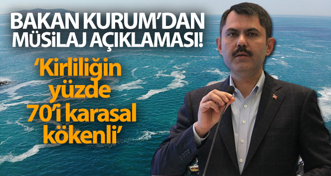 Bakan Kurum: ‘Bugüne kadar 8 bin 405 metreküp müsilaj topladık’