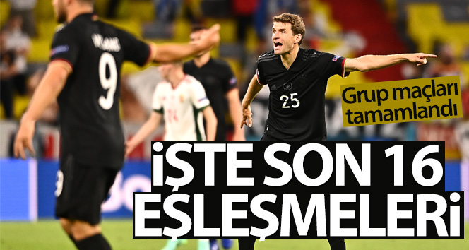 EURO 2020’de son 16 eşleşmeleri belli oldu
