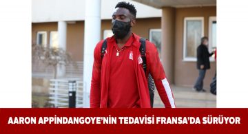 Appindangoye tedavi olmak için Fransa’da bulunuyor