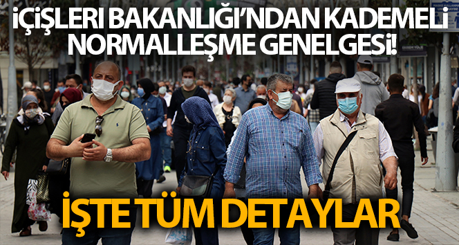 İçişleri Bakanlığı’ndan Haziran Ayı Normalleşme genelgesi