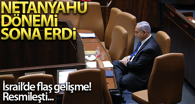 İsrail’de 12 yıllık Binyamin Netanyahu dönemi sona erdi