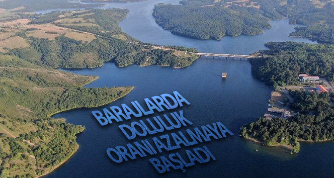İstanbul Barajlarında doluluk oranı azalmaya başladı
