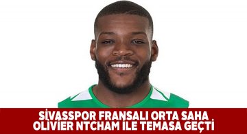 Yiğidolar Olivier Ntcham’ı transfer etmek istiyor