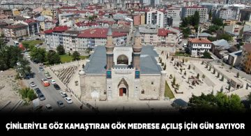 Gök Medrese restorasyonunda sona yaklaşıldı