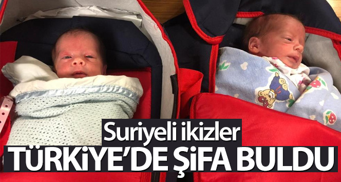 Suriyeli ikizler Türkiye’de şifa buldu