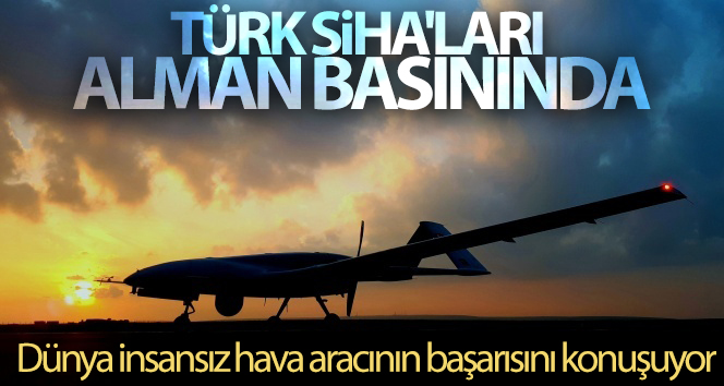 Türk SİHA’ları Alman basınında: ‘Türk SİHA’ları ihracatta nasıl en yüksek seviyeye ulaştı’