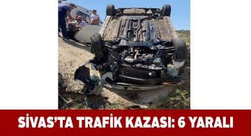 Suşehri ilçesindeki takla atan araçta 6 yaralı