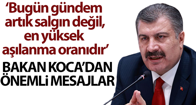 Bakan Koca: ‘Hastalığı geçirmiş olan kişilerde hatırlatma aşısının yeterli olacağı Bilim Kurulumuzca değerlendirildi’