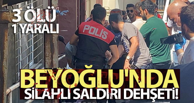 Beyoğlu’nda boşanma öncesi dünürler tartıştı: 3 ölü 1 yaralı