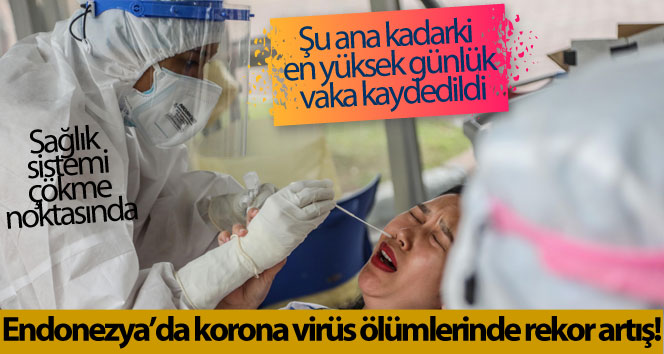 Endonezya’da günlük vaka sayısında rekor