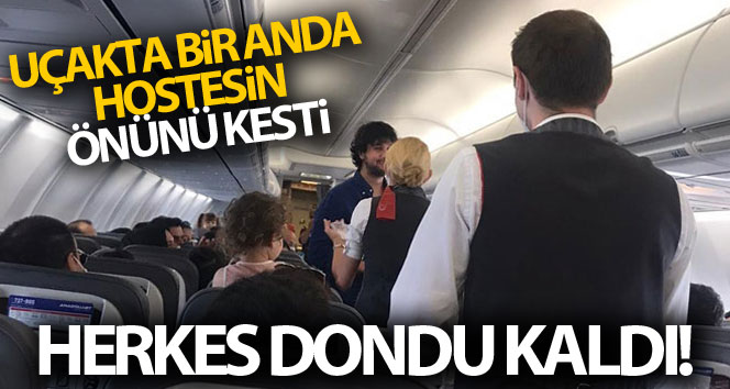 İstanbul-Denizli uçağında ilginç anlar: herkes dondu kaldı