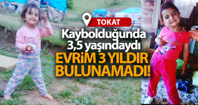 Kaybolan küçük kız 3 yıldır bulunamadı