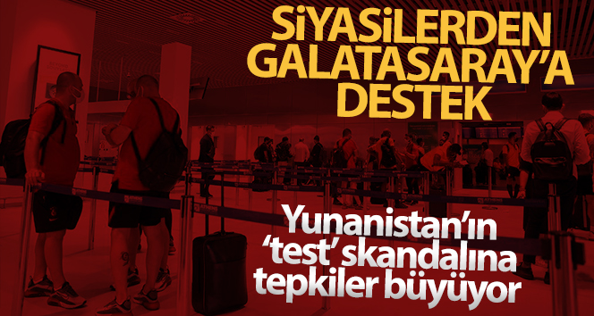 Siyasilerden Galatasaray’a destek mesajları
