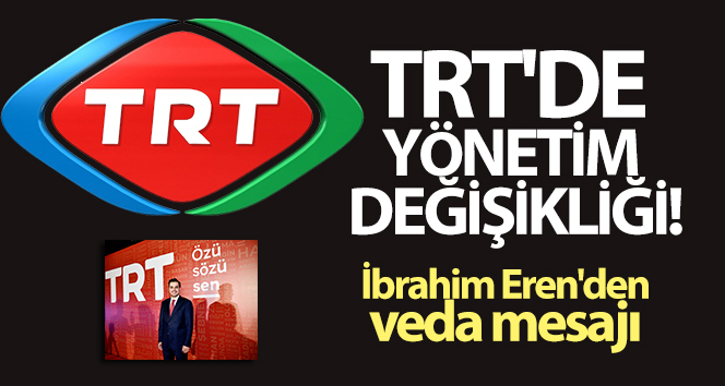 TRT’de yönetim yapısı değişti