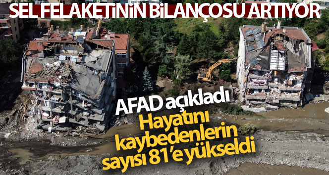 AFAD açıkladı! İşte sel felaketindeki kayıp sayısı…