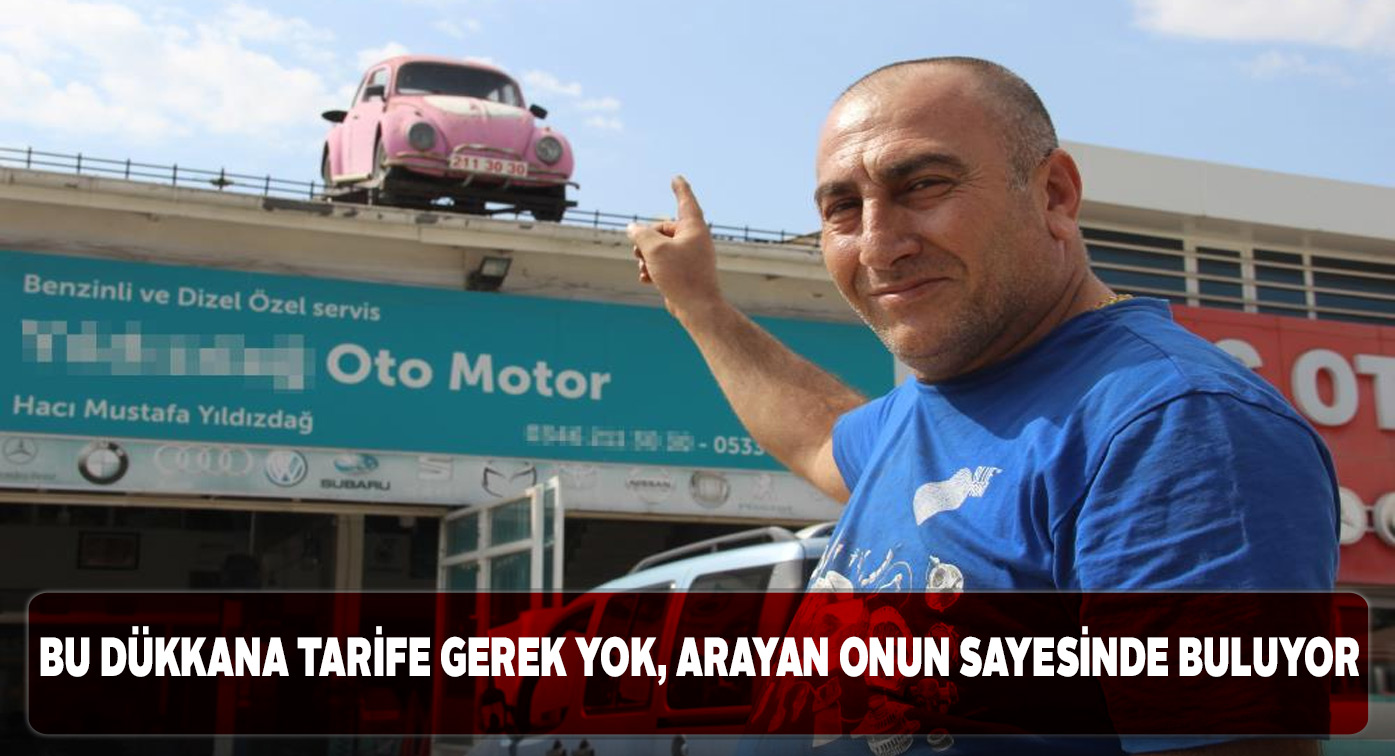 Çatıdaki tosba sayesinde adres tarifine gerek duymuyor