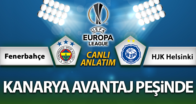 Fenerbahçe HJK Helsinki Maç Anlatımı