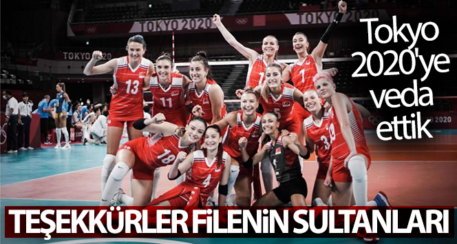 Filenin Sultanları Tokyo 2020’ye veda etti