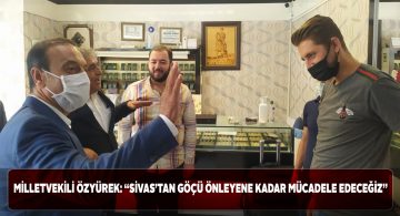 Sivas Milletvekili Özyürek Gürün’de temaslarda bulundu