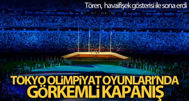 Tokyo Olimpiyat Oyunları kapanış seremonisi ile resmen sona erdi