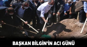 Sivas Belediye Başkanı Bilgin’in annesi toprağa verildi