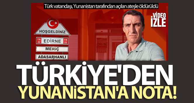 Türkiye’den Yunanistan’a nota