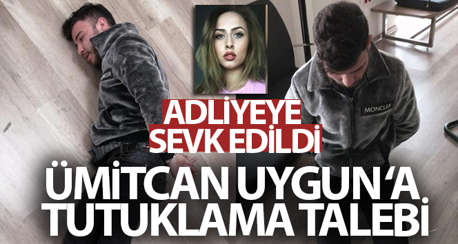 Ümitcan Uygun ‘kasten öldürme’ suçundan Sulh Ceza Hakimliğine sevk edildi
