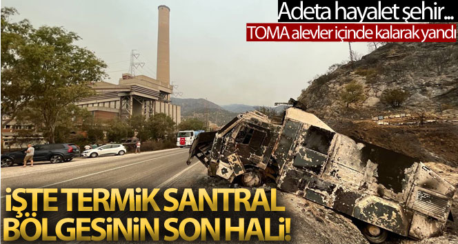 Yangından sonra Termik Santral bölgesi böyle görüntülendi