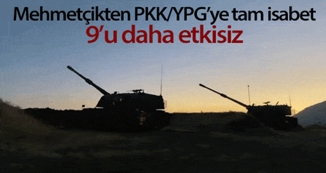 9 PKK/YPG’li terörist etkisiz hale getirildi