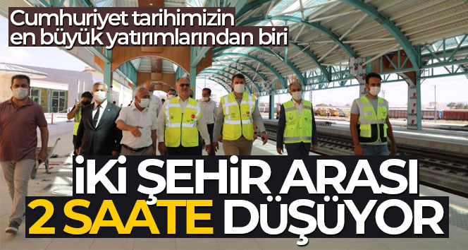 Ankara-Sivas arası 2 saate düşüyor