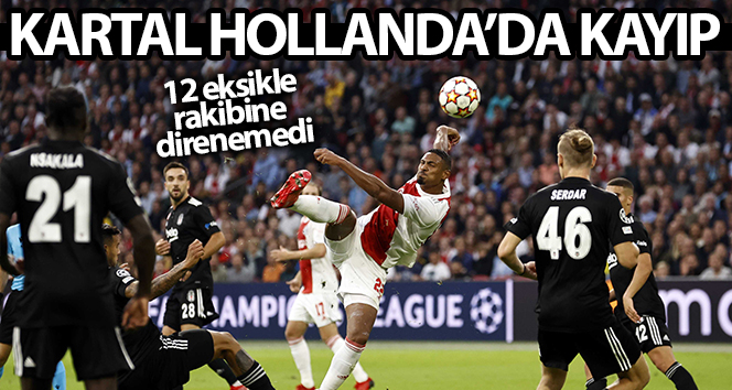 Beşiktaş Hollanda’da kayıp