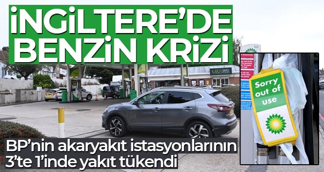 BP’nin akaryakıt istasyonlarının 3’te 1’inde yakıt tükendi