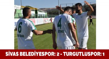 Sivas Belediyespor Lig’e galibiyet ile başladı