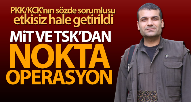 MİT ve TSK’dan terör örgütü PKK’ya nokta operasyon