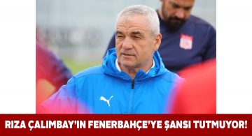 Rıza Hoca’nın Fenerbahçe’ye şansı yaver gitmiyor