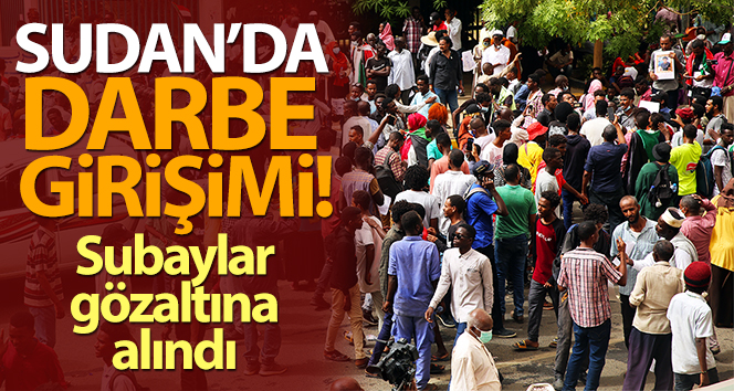 Sudan’da darbe girişimi