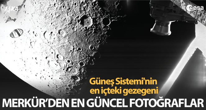 Avrupa Uzay Ajansı’nın BepiColombo misyonu Merkür’ün ilk fotoğraflarını gönderdi