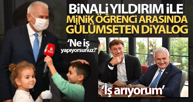 Binali Yıldırım, kendisine ‘Ne iş yapıyorsun?’ diye soran anaokulu öğrencisine ‘İş arıyorum’ cevabını verdi