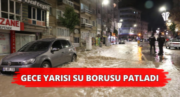 Kepenek Caddesinde Su Borusu Patladı; Binlerce Metre Küp Su Etrafa Yayıldı!