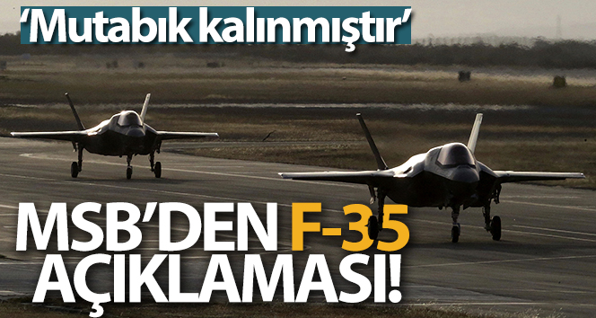 MSB’den F-35 açıklaması!