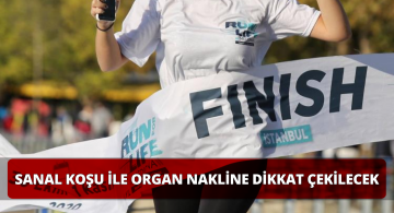 Organ Nakli Farkındalığı İçin Sanal Koşu Yapılacak!