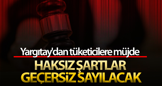 Yargıtay’dan tüketicilere müjde