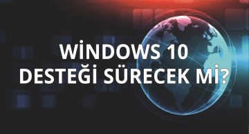 Microsoft Windows 10 Hakkında Önemli Açıklama Yaptı