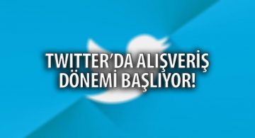 Twitter Alışveriş Sistemi Geliştiriyor