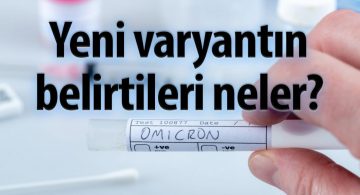 Omicron Varyantı Hakkında Merak Edilenler Açıklandı