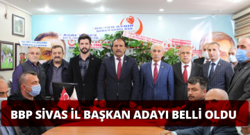 Büyük Birlikte Partisi’nin Sivas İl Başkanı Adayı Açıklandı!