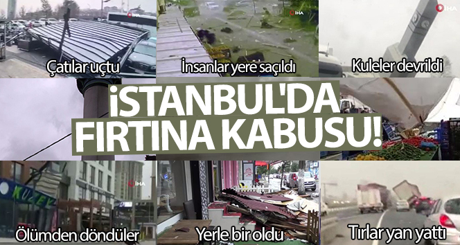 istanbul da firtina kabusu