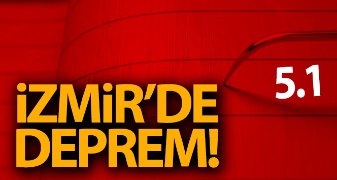 İzmir’de 5.1 büyüklüğünde deprem!