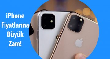 iPhone Fiyatları Yükseldi