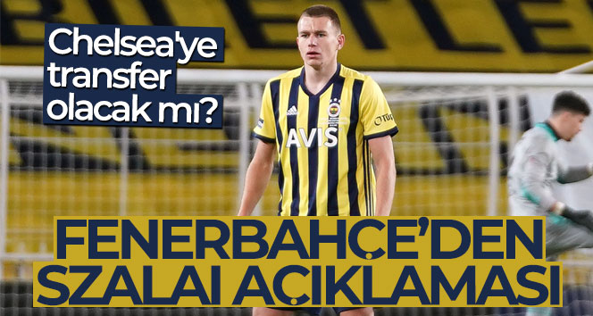 Fenerbahçe’den Szalai açıklaması